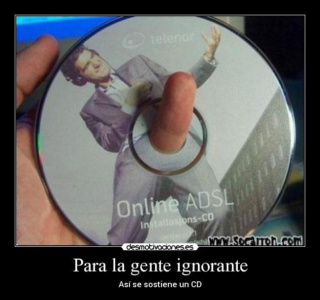Para la gente ignorante - Así se sostiene un CD