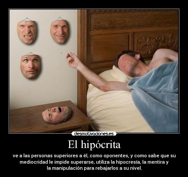 carteles hipocresia desmotivaciones