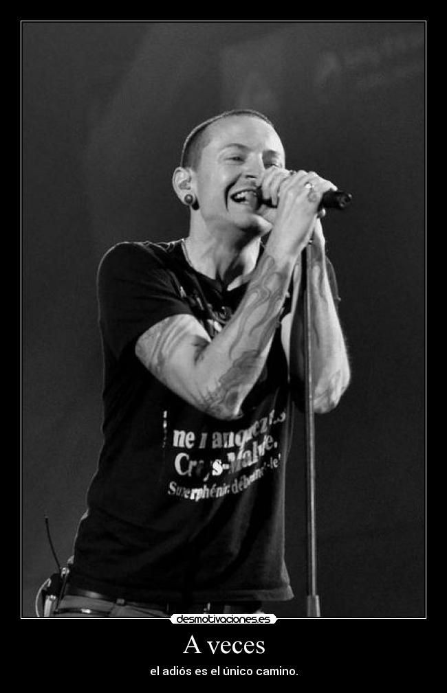 A veces - el adiós es el único camino.