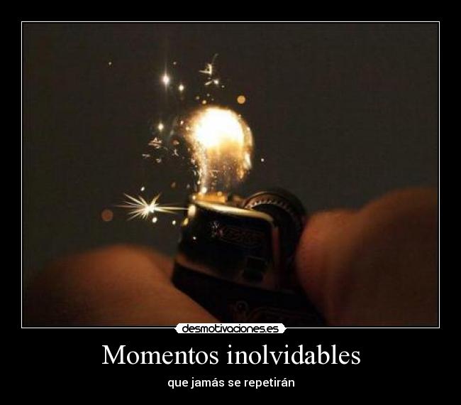 Momentos inolvidables - 