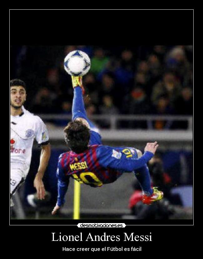 Lionel Andres Messi - 
