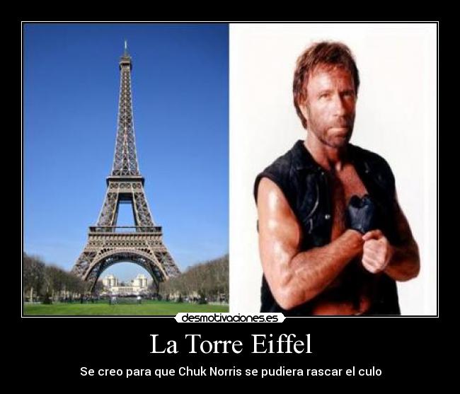 carteles chuck norris torre eiffel desmotivaciones