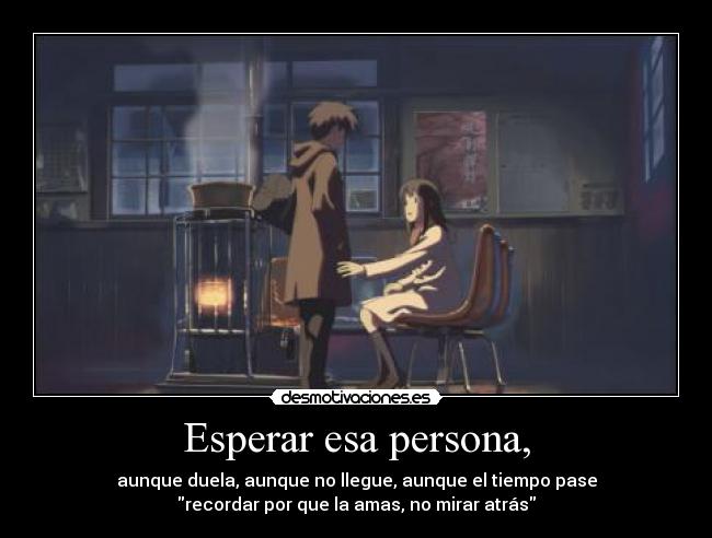 Esperar esa persona, - 