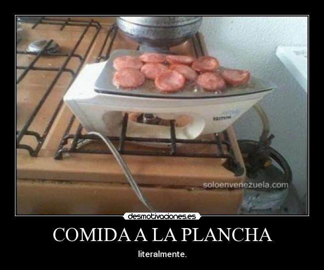 carteles comida plancha desmotivaciones