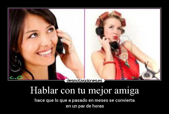 HABLAR CON AMIGAS hablar con amigas: