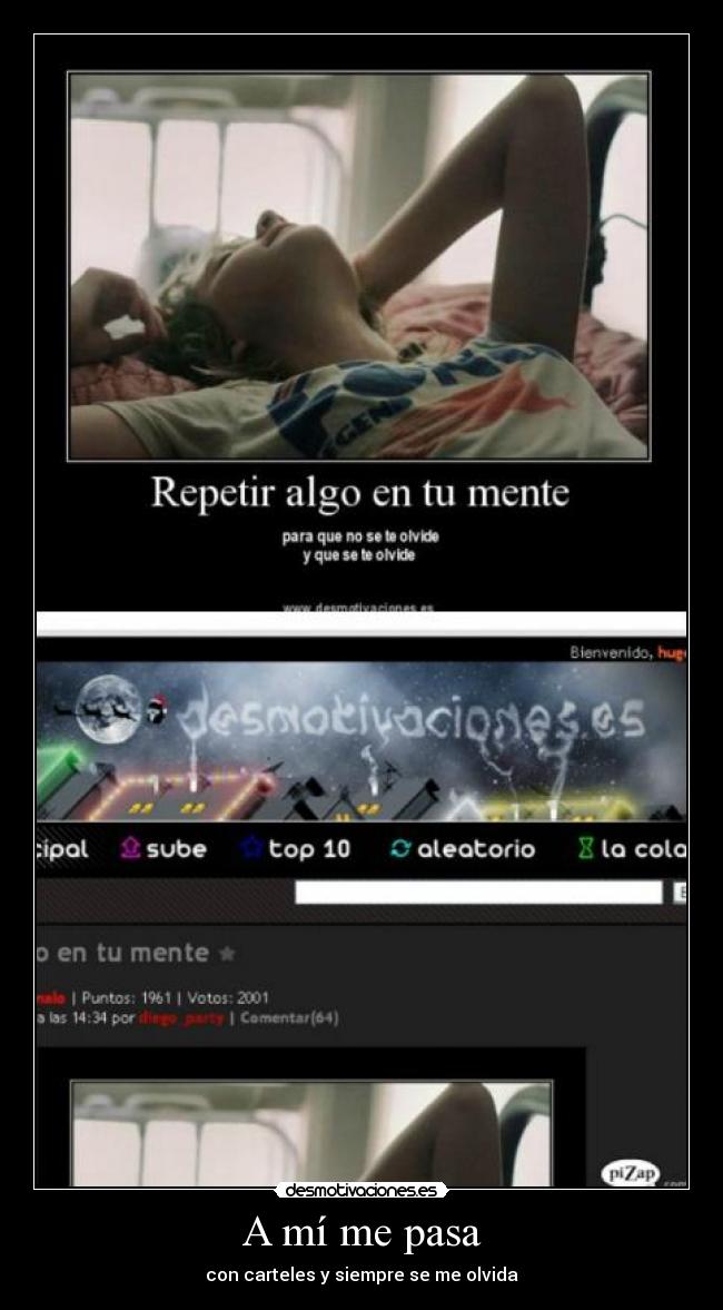 A mí me pasa - con carteles y siempre se me olvida