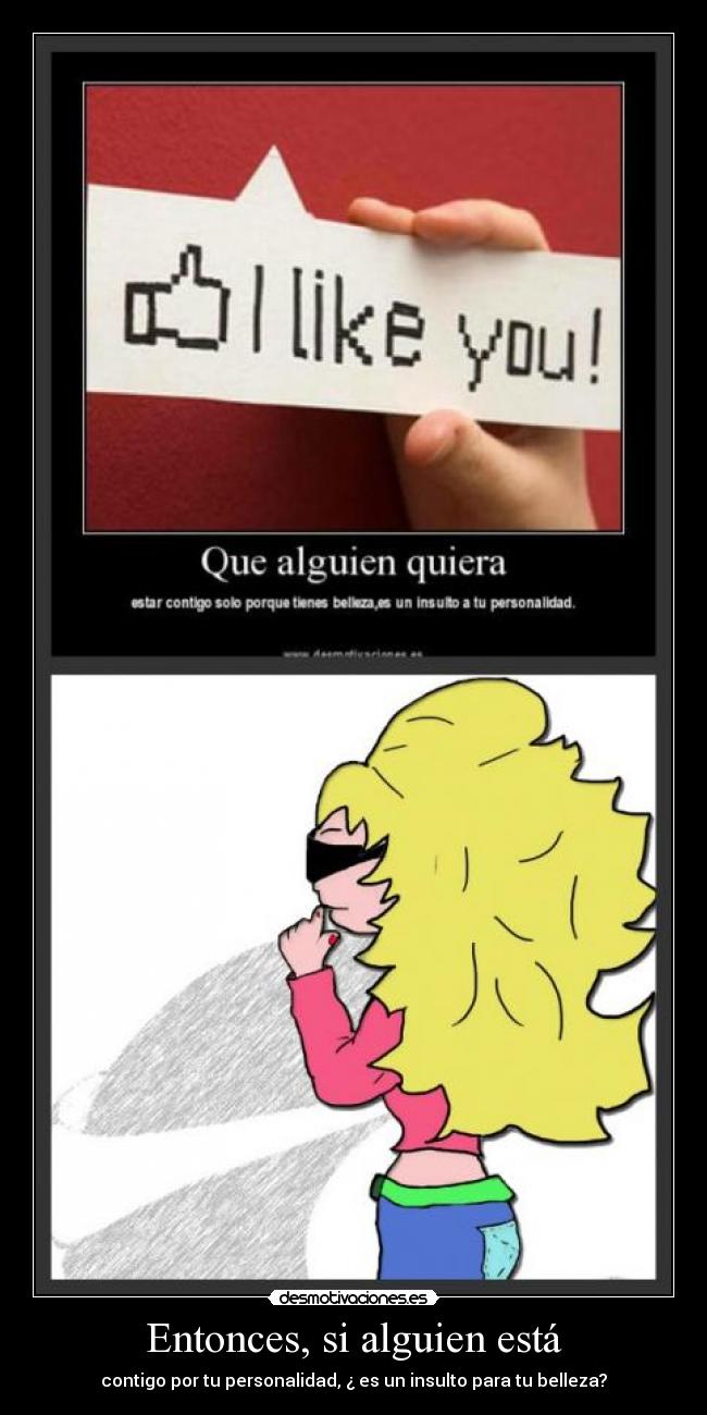 Entonces, si alguien está -