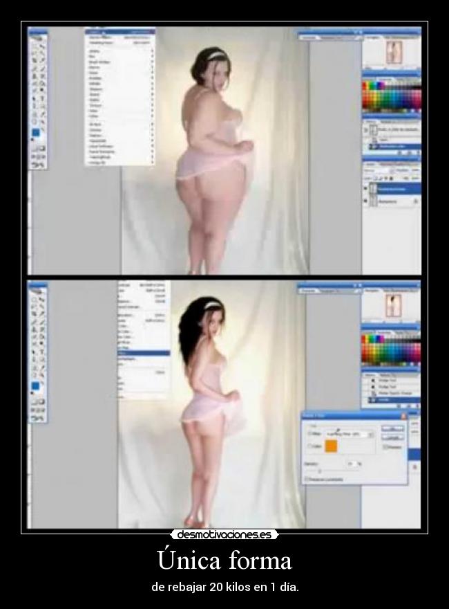 Única forma - de rebajar 20 kilos en 1 día.