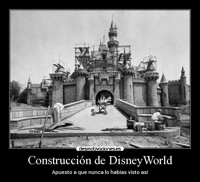 Construcción de DisneyWorld - 