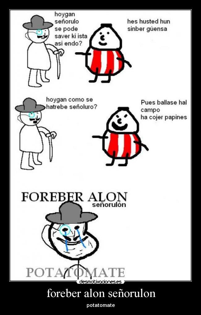 foreber alon señorulon -
