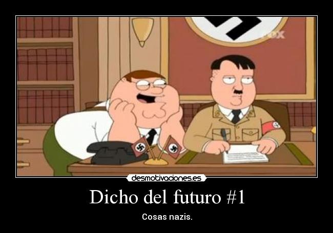 carteles cosas nazis desmotivaciones