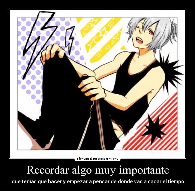 Recordar algo muy importante -
