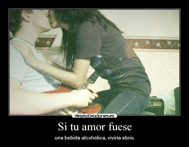 Si tu amor fuese -