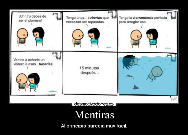 Mentiras - Al principio parecia muy facil.