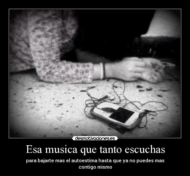 Esa musica que tanto escuchas - 