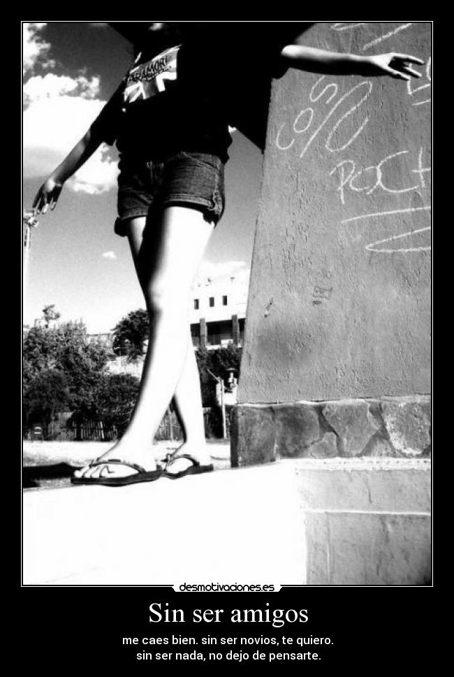 Sin ser amigos -
