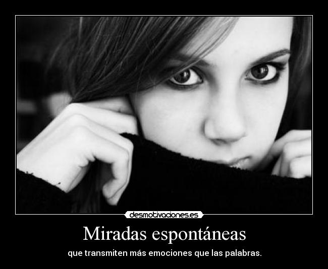 Miradas espontáneas -