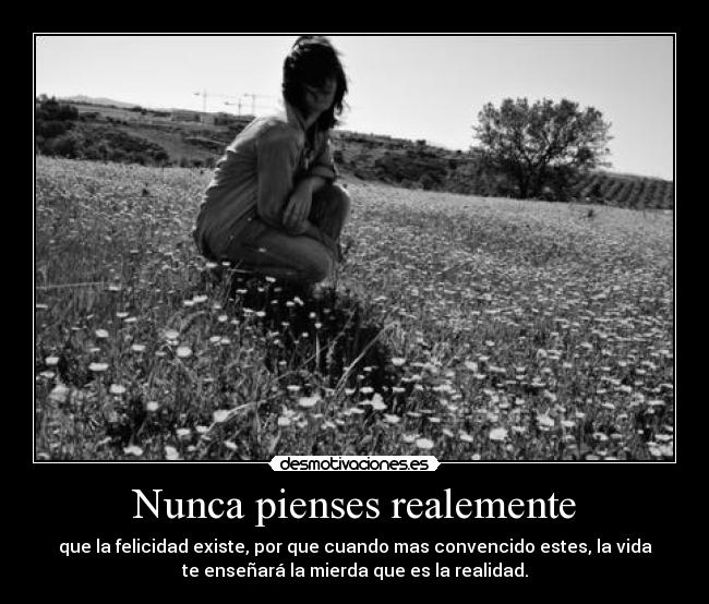 Nunca pienses realemente -