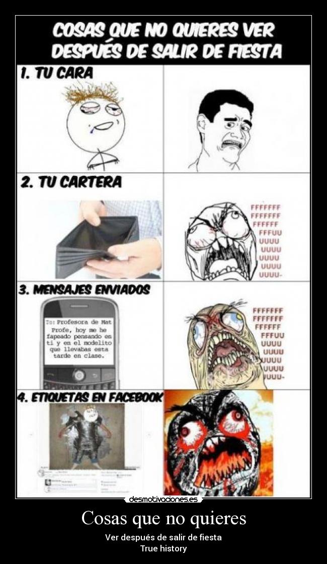 Cosas que no quieres - Ver después de salir de fiesta
True history