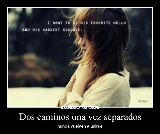 Dos caminos una vez separados - 