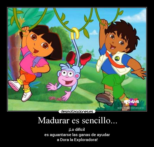 Madurar es sencillo... - 