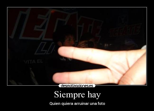 Siempre hay - 