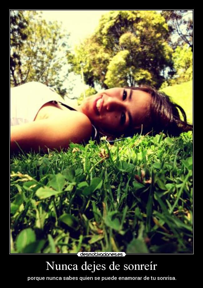 Nunca dejes de sonreír -