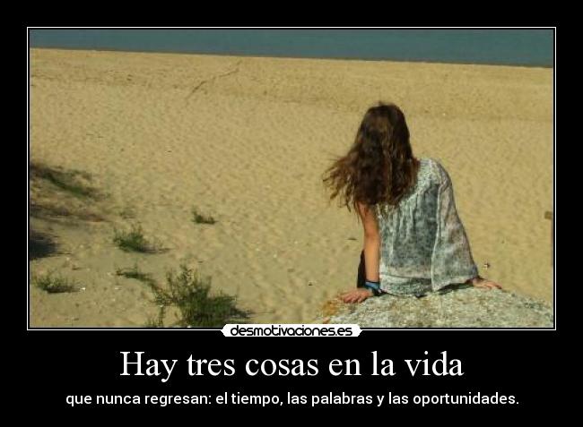 Hay tres cosas en la vida - 
