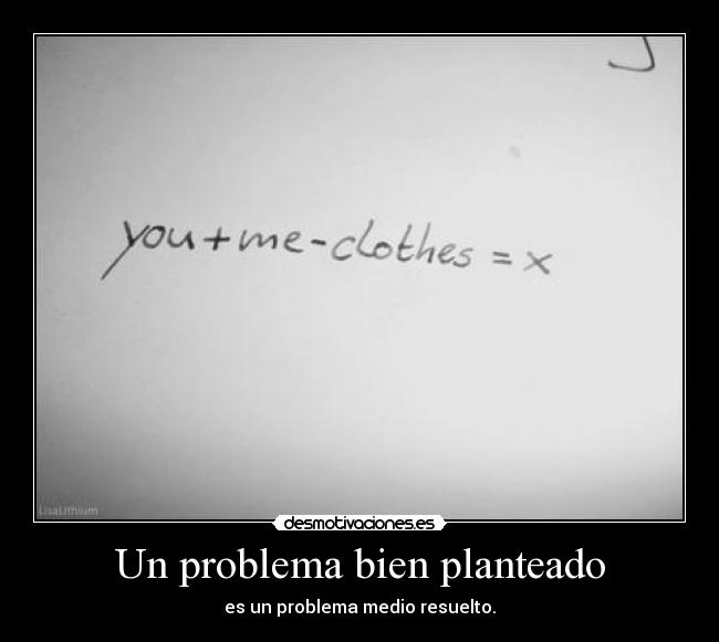 Un problema bien planteado -