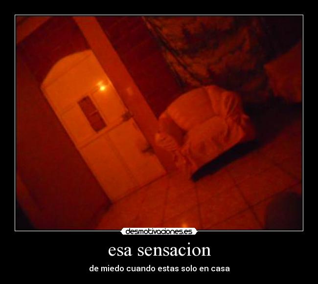 esa sensacion -