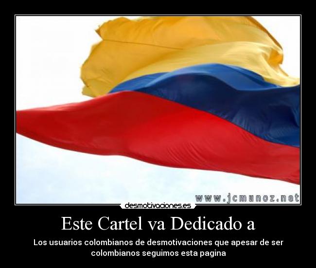 Este Cartel va Dedicado a -