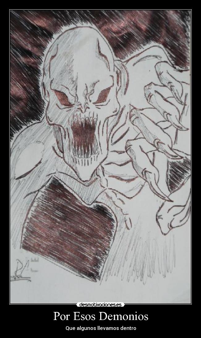 Por Esos Demonios - Que algunos llevamos dentro