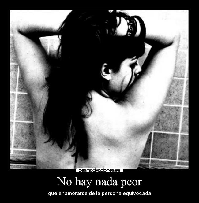 No hay nada peor - 