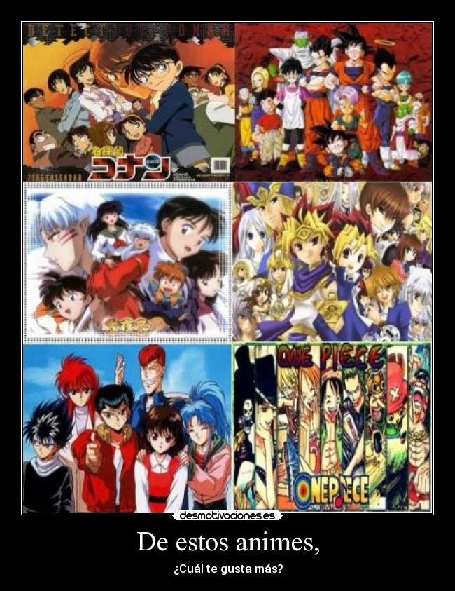 carteles detective conan dragon ball inuyasha hakusho one piece desmotivaciones