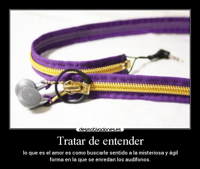 Tratar de entender -