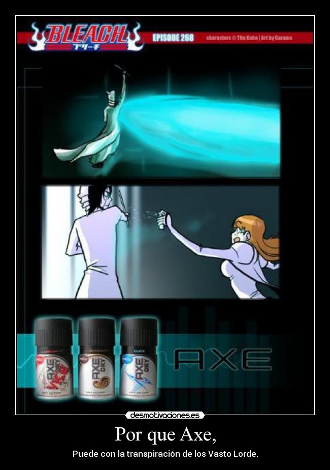 Por que Axe, -
