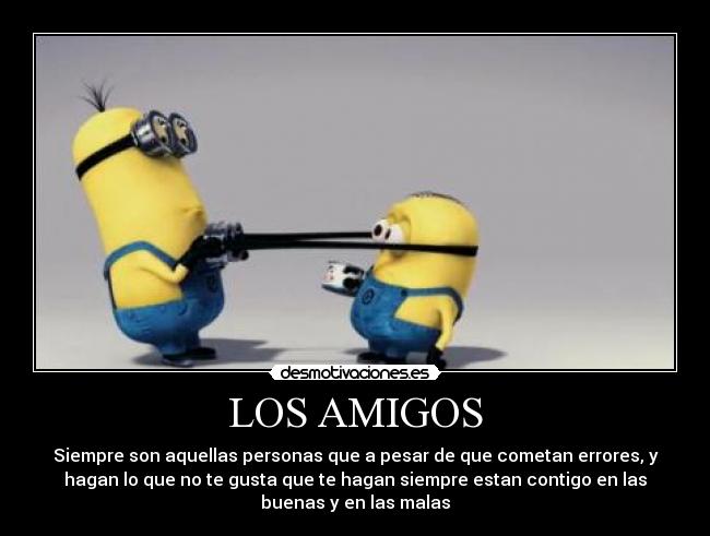 carteles amigos amigos desmotivaciones