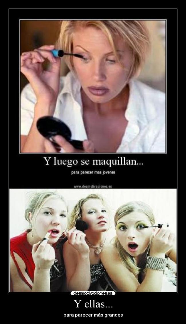 carteles adolescentes maquillaje desmotivaciones