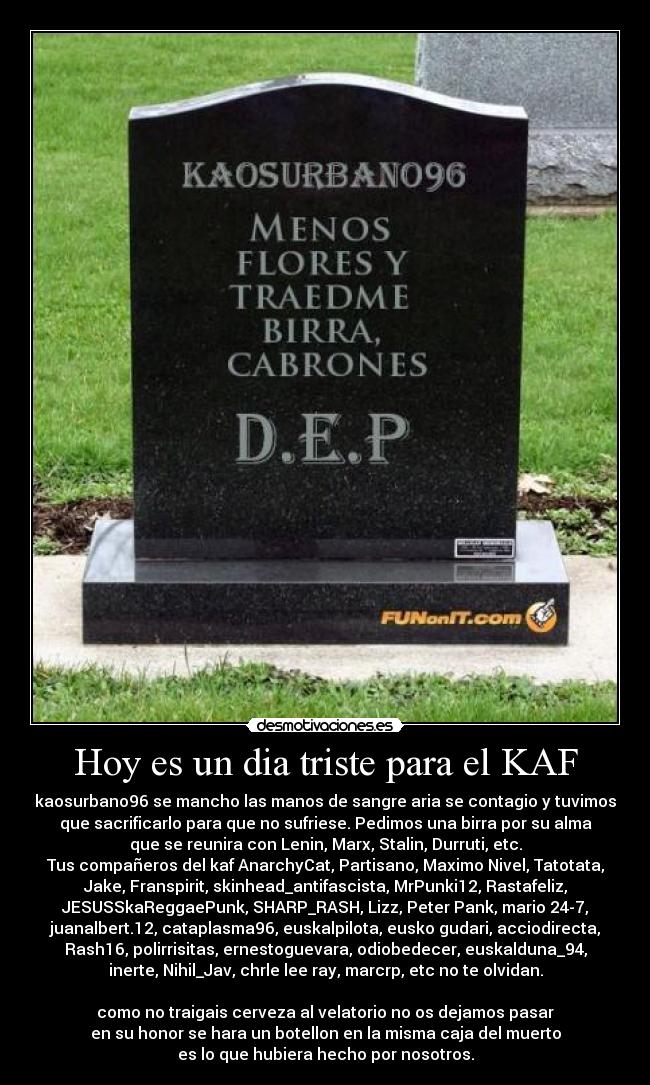 Hoy es un dia triste para el KAF - 