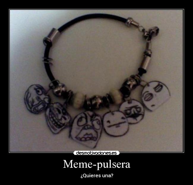 Meme-pulsera -