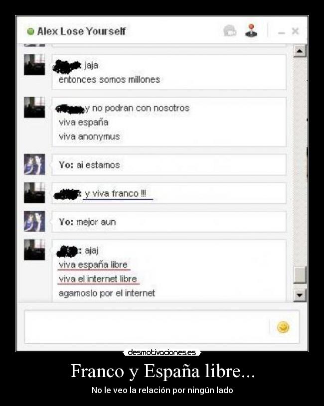 Franco y España libre... - No le veo la relación por ningún lado
