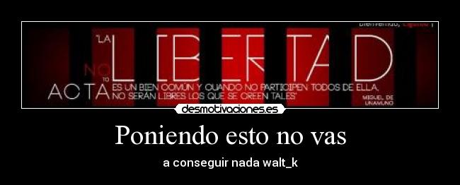 Poniendo esto no vas -