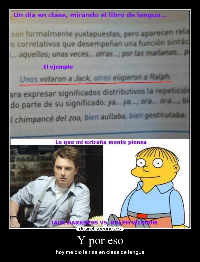 Y por eso - hoy me dio la risa en clase de lengua