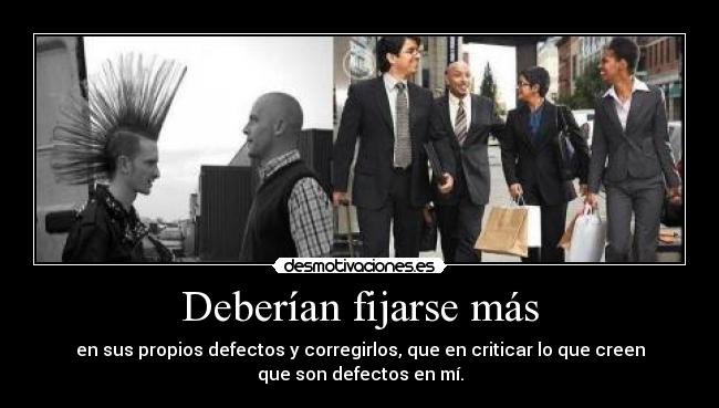 Deberían fijarse más - 