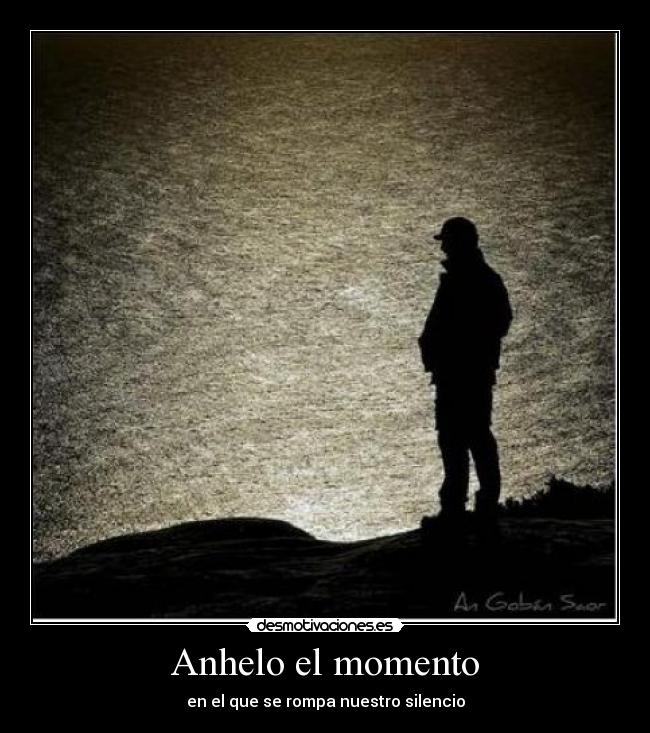 Anhelo el momento -