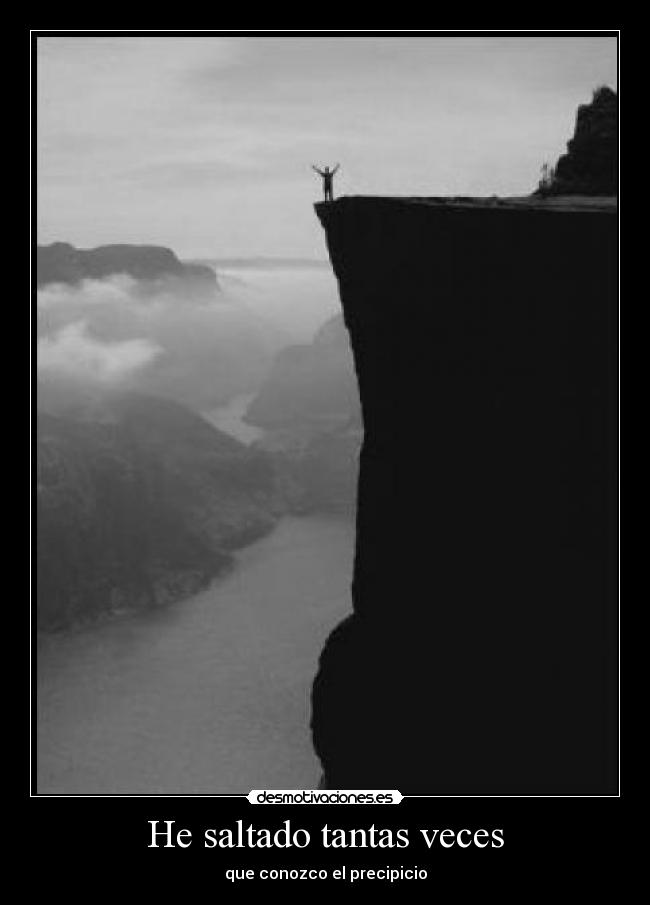 He saltado tantas veces - 
