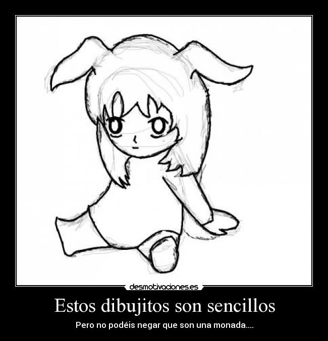 Estos dibujitos son sencillos - Pero no podéis negar que son una monada....