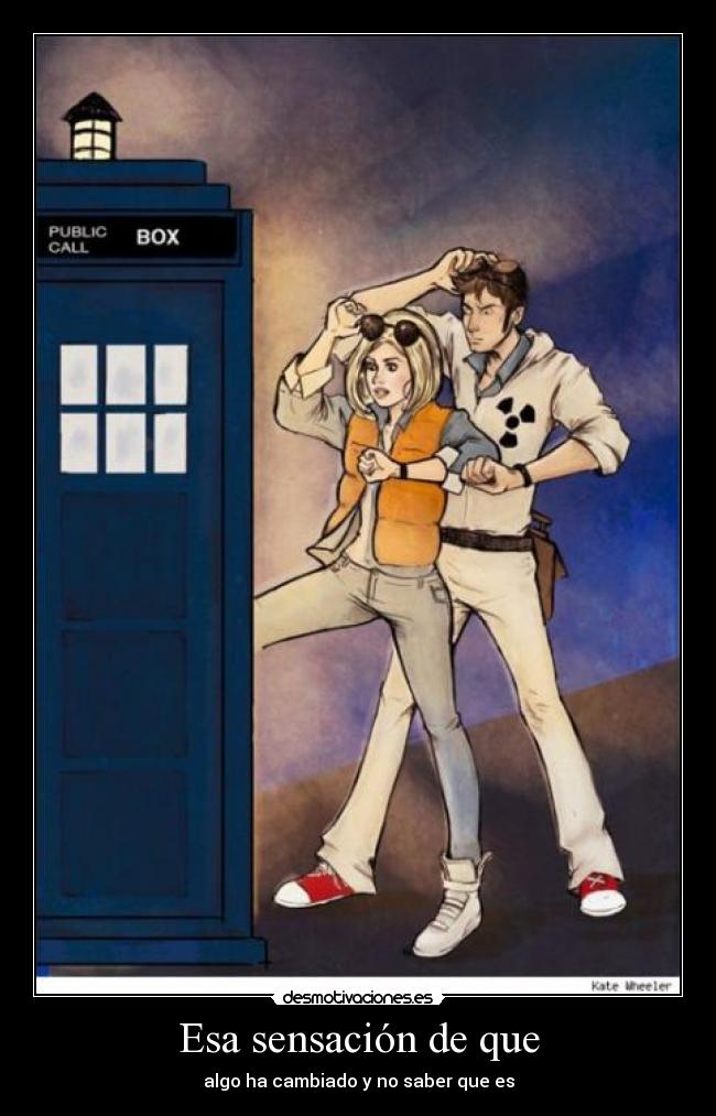 Esa sensación de que - 