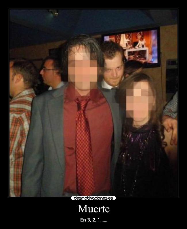Muerte - En 3, 2, 1......