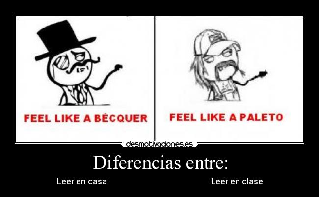Diferencias entre: - Leer en casa                                                     Leer en clase